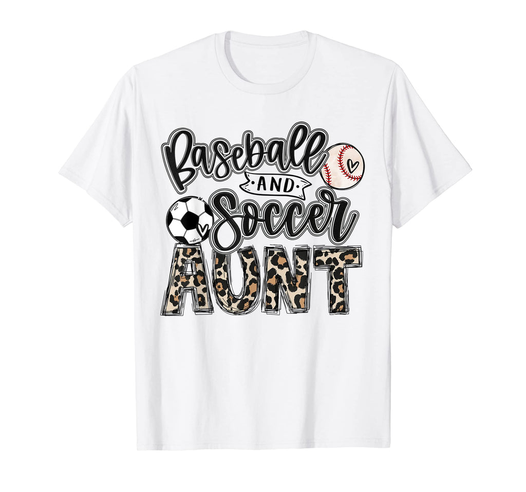 Baseball And Soccer Aunt Both Nephew T-Shirt - Trendy Graphic Men Women - T-Shirt, Sweatshirt, Hoodie
