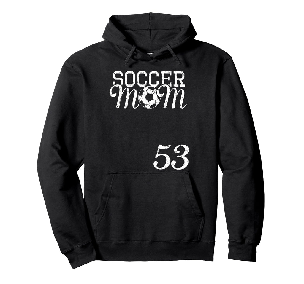 Soccer Mom Jersey Number 53 Favorite Hoodie - Novelty Apparel Unisex - T-Shirt, Sweatshirt, Hoodie