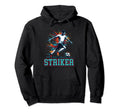 Soccer Striker Fullback Position Sports Hoodie - Trendy Graphic for Adults - T-Shirt, Sweatshirt, Hoodie