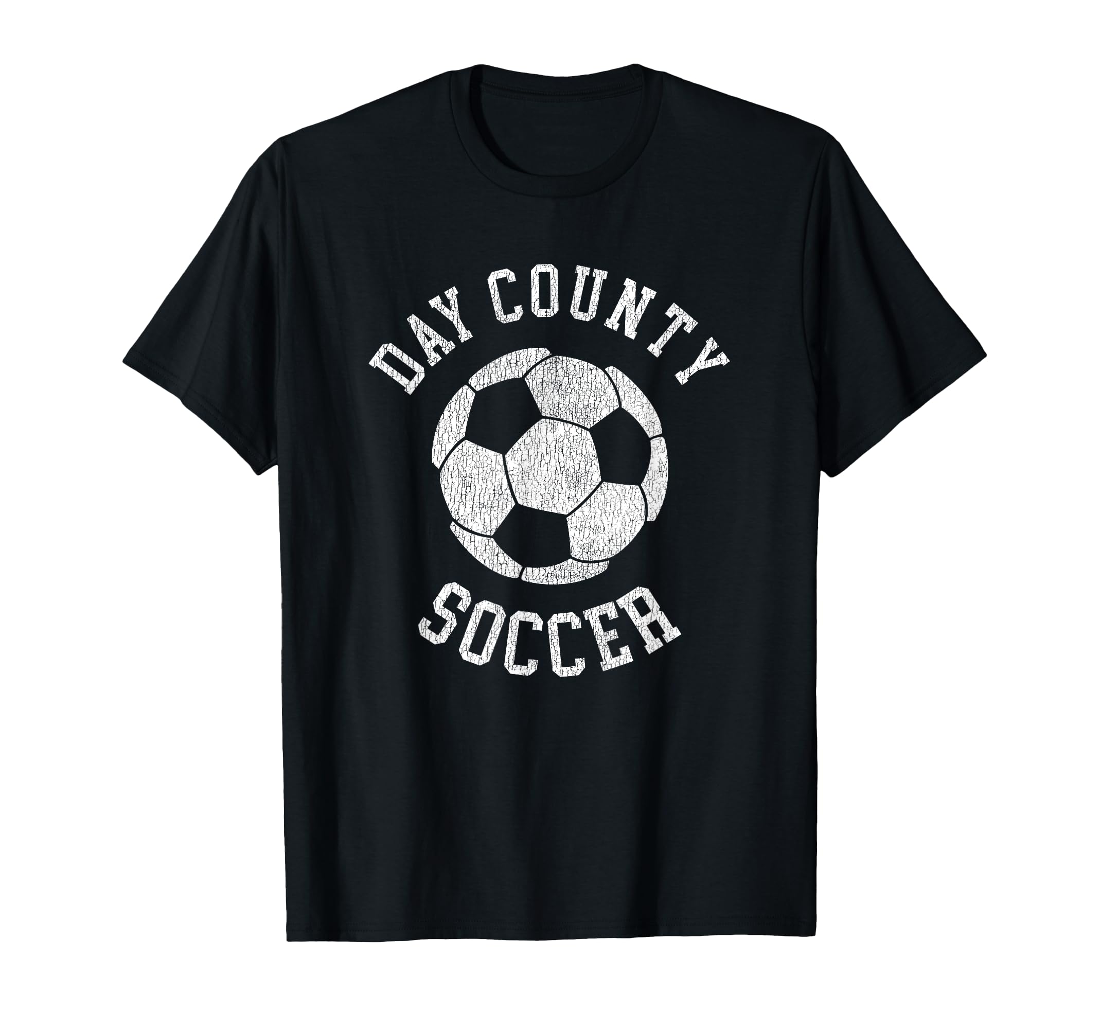 Day County Soccer Distressed 90S T-Shirt - Novelty Apparel for Adults - T-Shirt, Sweatshirt, Hoodie