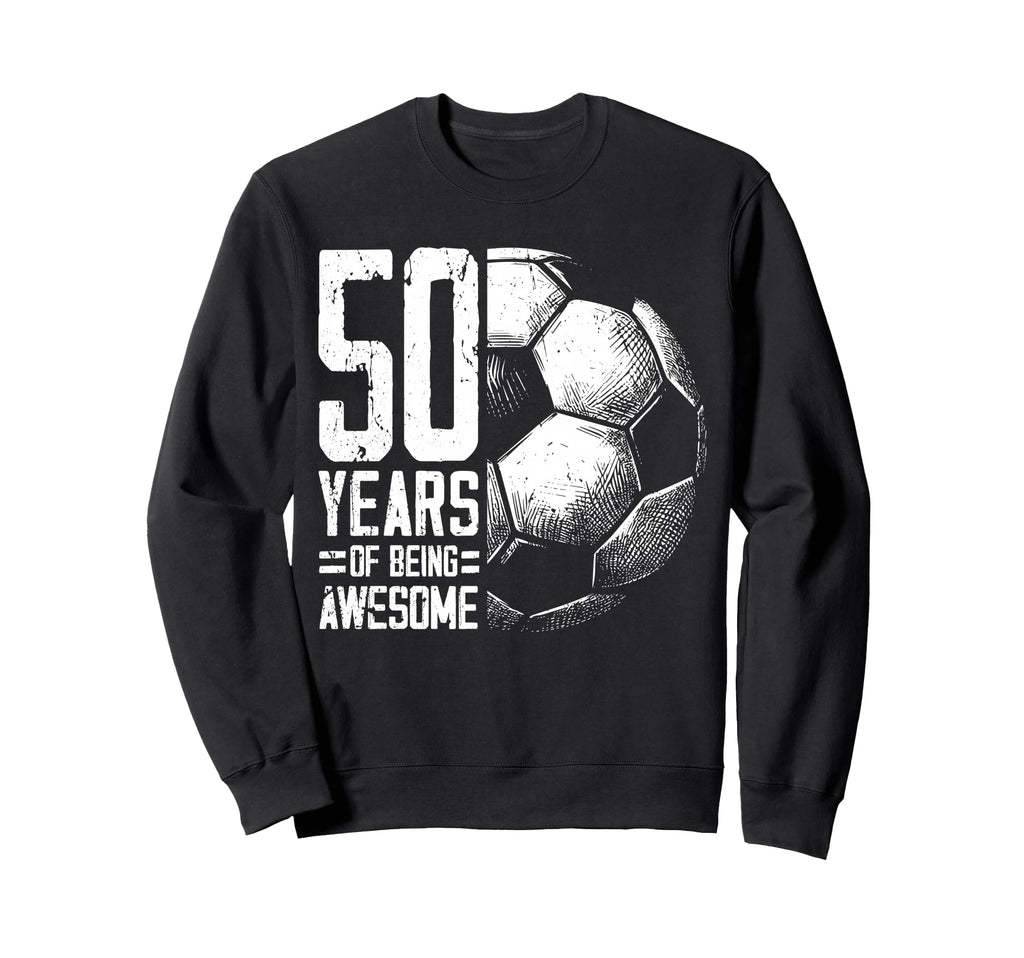 50Th Birthday Soccer Player Sweatshirt - Minimalist Print for Adults - T-Shirt, Sweatshirt, Hoodie