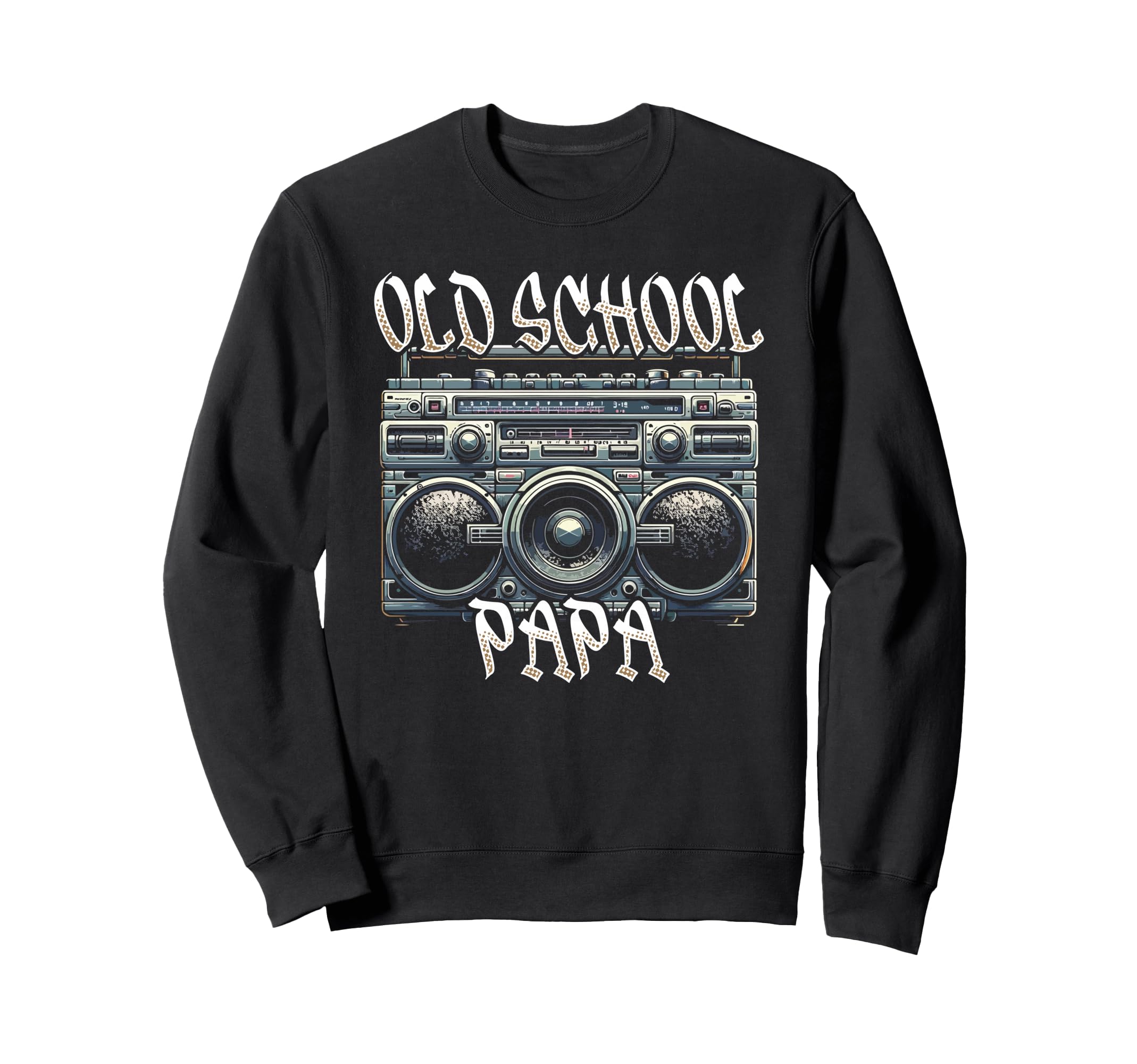 Old School Papa Boombox Vibes 70S Sweatshirt - Casual Everyday Wear Unisex - T-Shirt, Sweatshirt, Hoodie