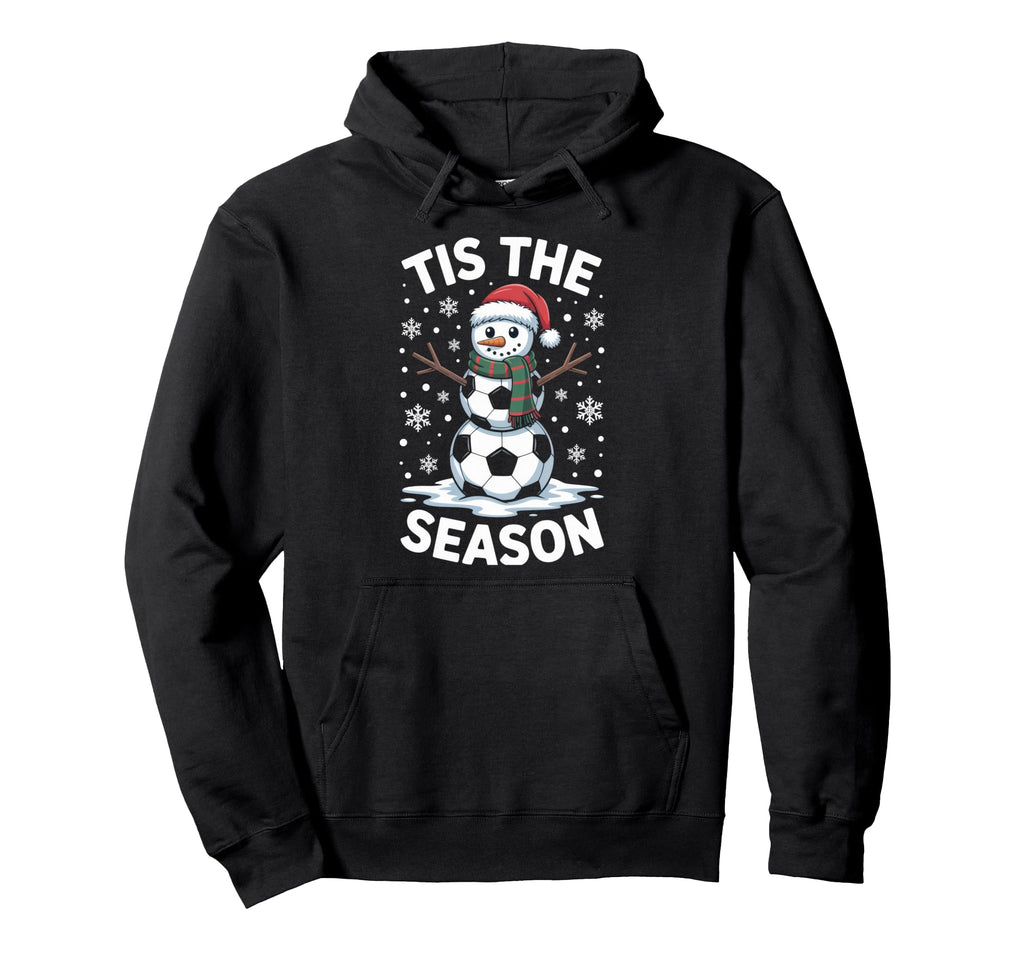 Tis Season Snowman Soccer Player Fun Hoodie - Streetwear Style for Adults - T-Shirt, Sweatshirt, Hoodie