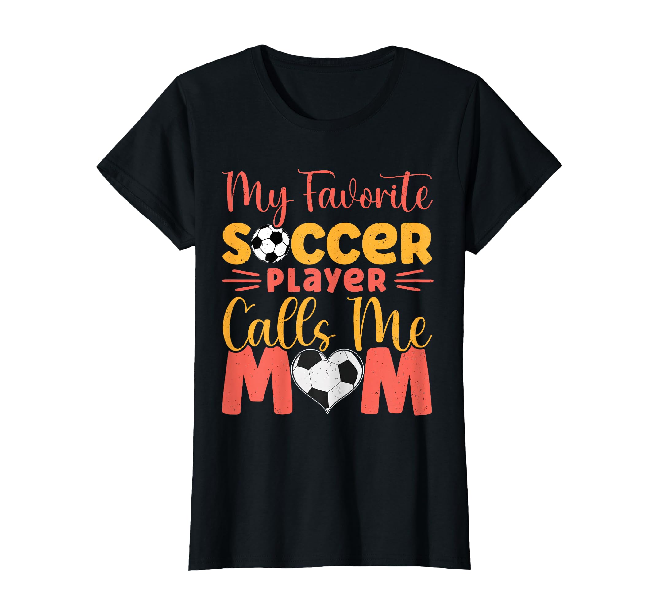 My Favorite Soccer Player Calls Me T-Shirt - Aesthetic Graphic for Adults - T-Shirt, Sweatshirt, Hoodie