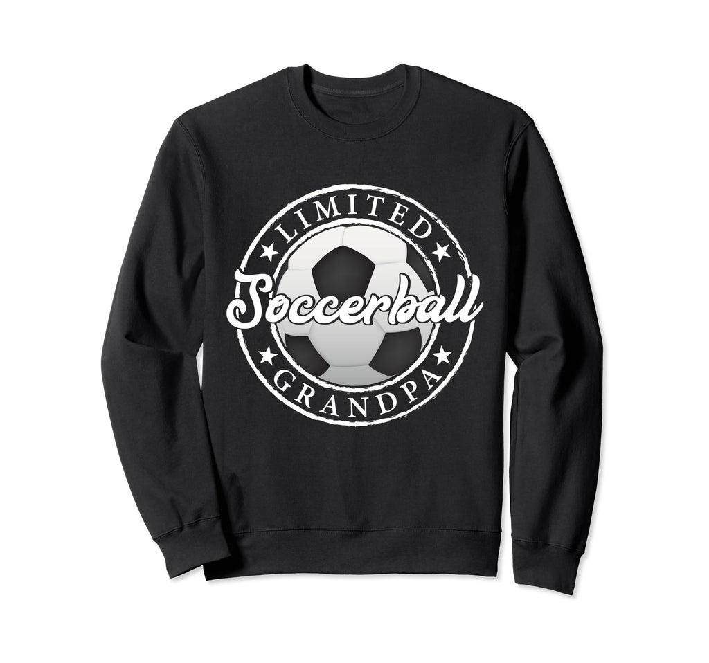 Soccer Ball Grandpa Funny Sweatshirt - Fun Novelty Design for Adults - T-Shirt, Sweatshirt, Hoodie