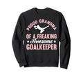 Soccer Goalie Goalkeeper Grandma Sweatshirt - Minimalist Print for Adults - T-Shirt, Sweatshirt, Hoodie
