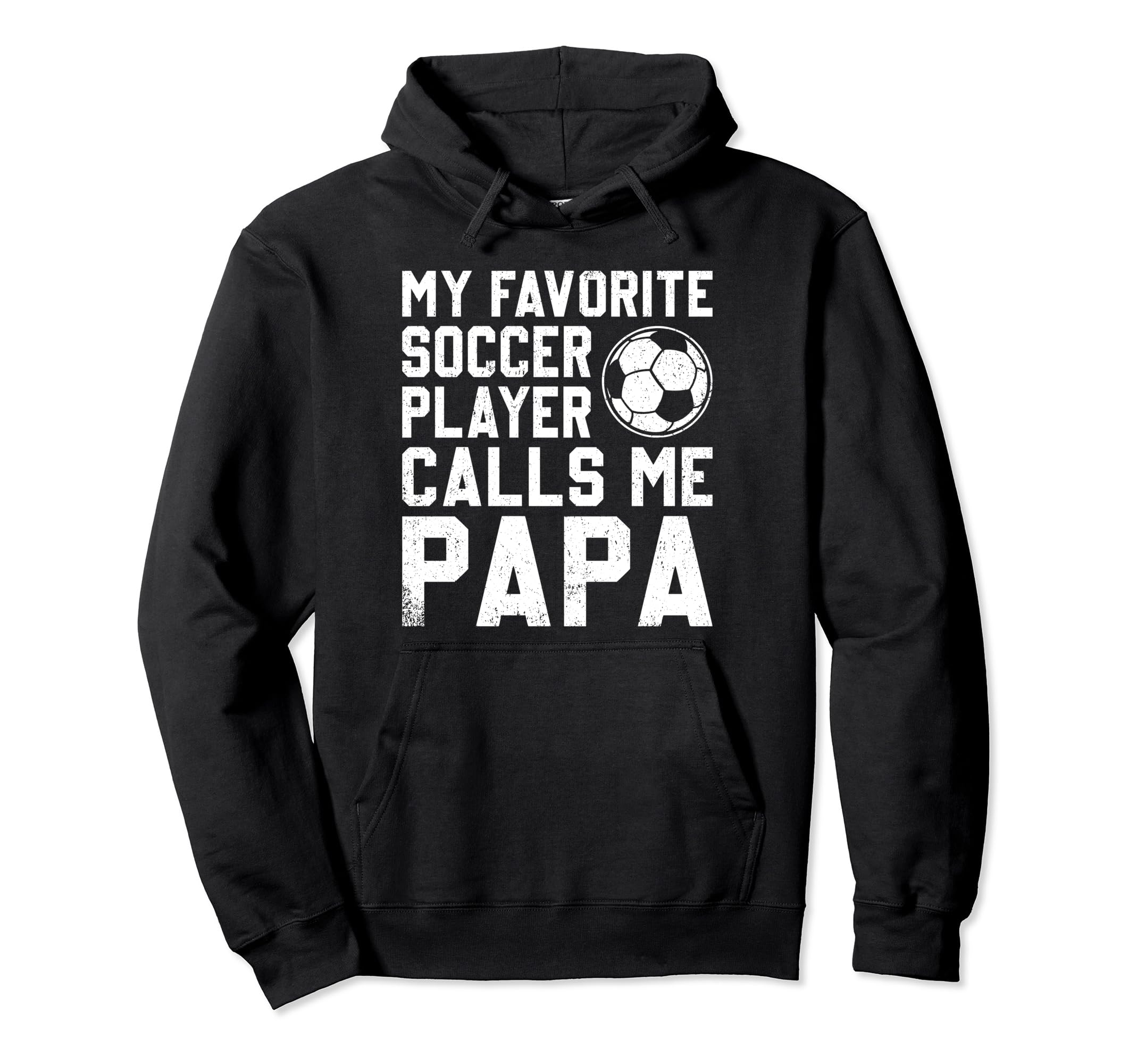 Soccer Papa Novelty Funny Dad Grandpa Hoodie - Custom Art Print for Adults - T-Shirt, Sweatshirt, Hoodie