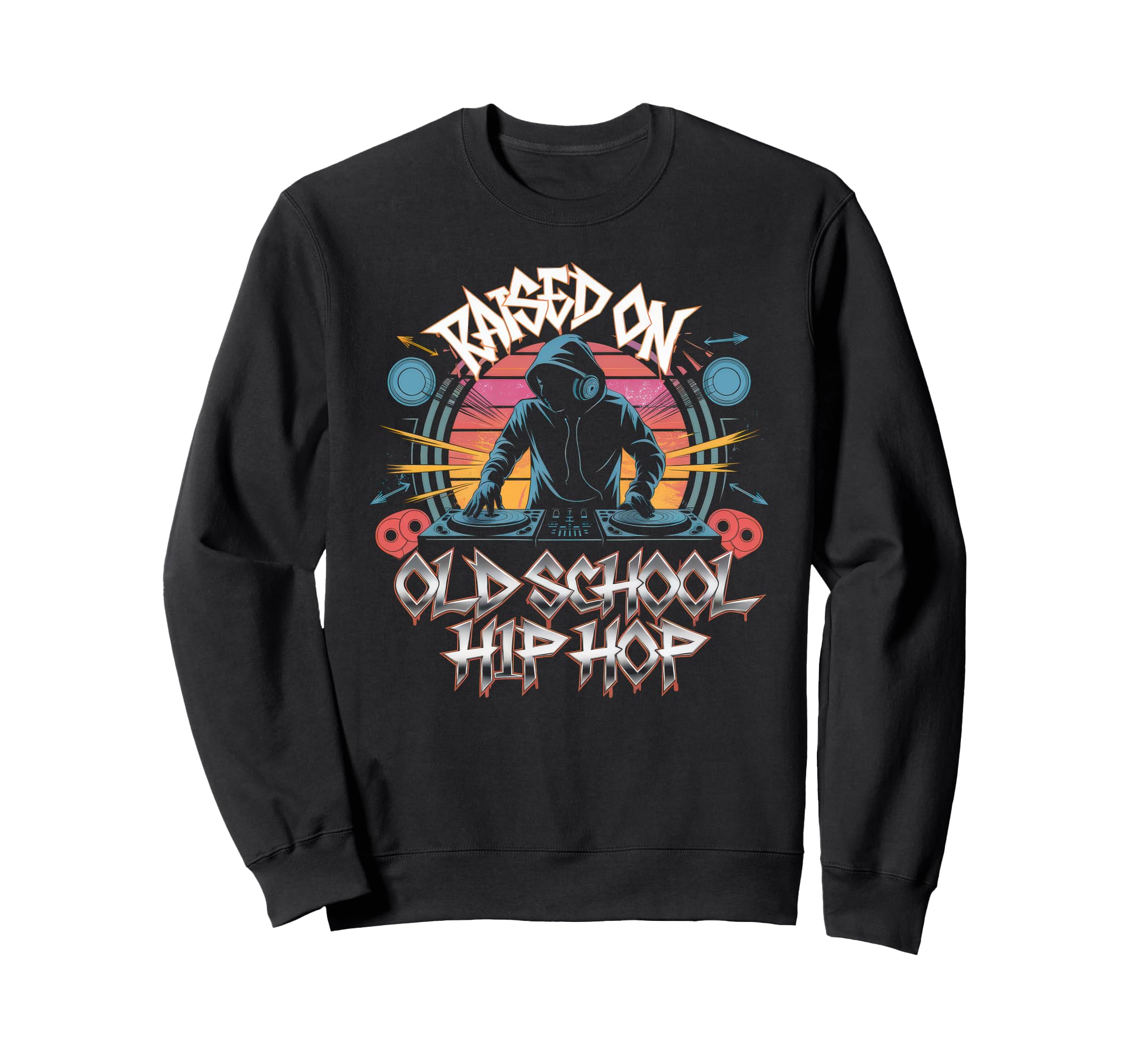 Raised Old School Graffiti Rap Hip Hop Sweatshirt - Trendy Graphic Unisex - T-Shirt, Sweatshirt, Hoodie