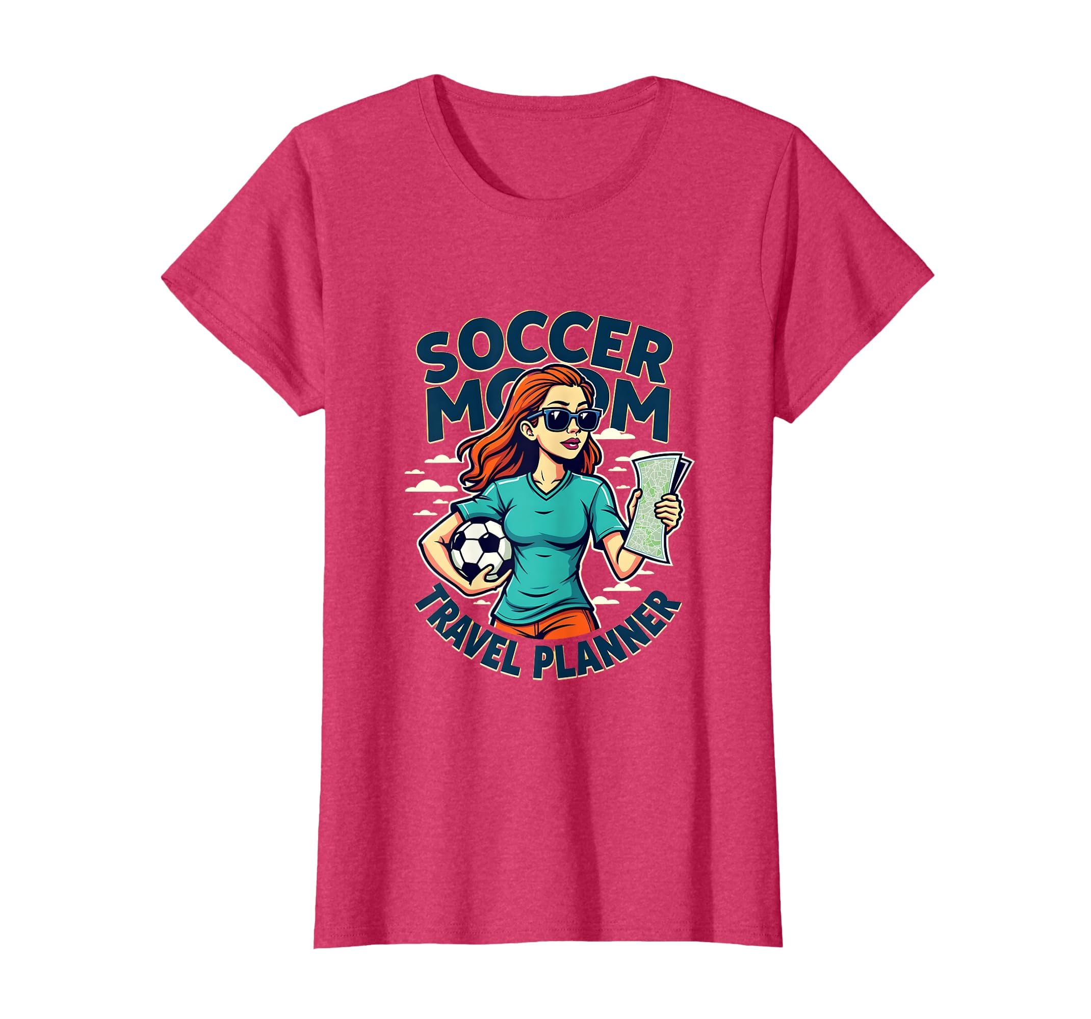Soccer Mom Travel Planner T-Shirt - Streetwear Style Unisex - T-Shirt, Sweatshirt, Hoodie