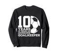 Soccer 10 Years Awesome Soccer Sweatshirt - Fun Novelty Design for Adults - T-Shirt, Sweatshirt, Hoodie