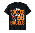 I Love Soccer And Bagels Funny Bagel T-Shirt - Custom Art Print Men Women - T-Shirt, Sweatshirt, Hoodie