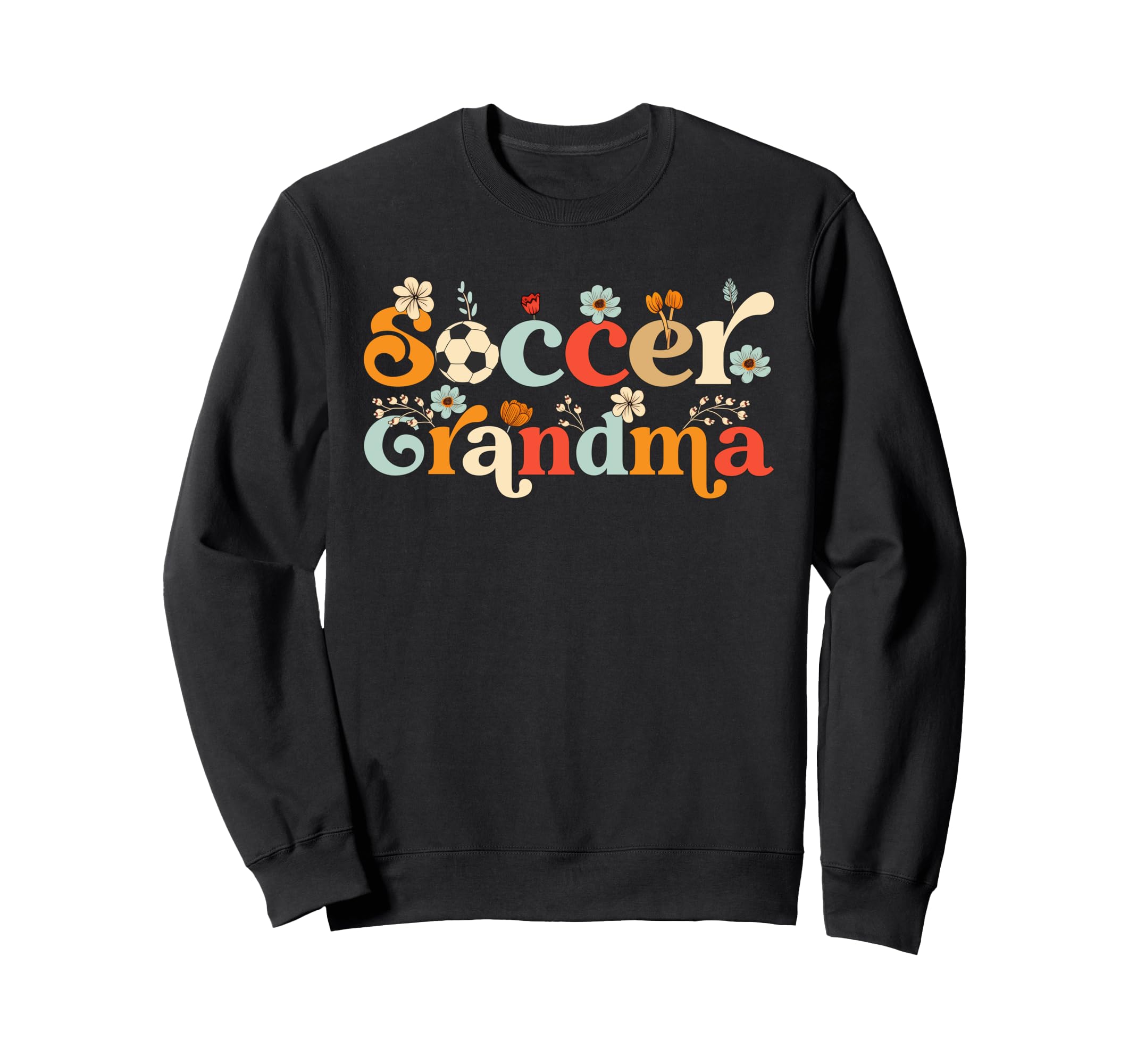 Soccer Grandma Wildflower Mothers Sweatshirt - Unique Graphic for Adults - T-Shirt, Sweatshirt, Hoodie