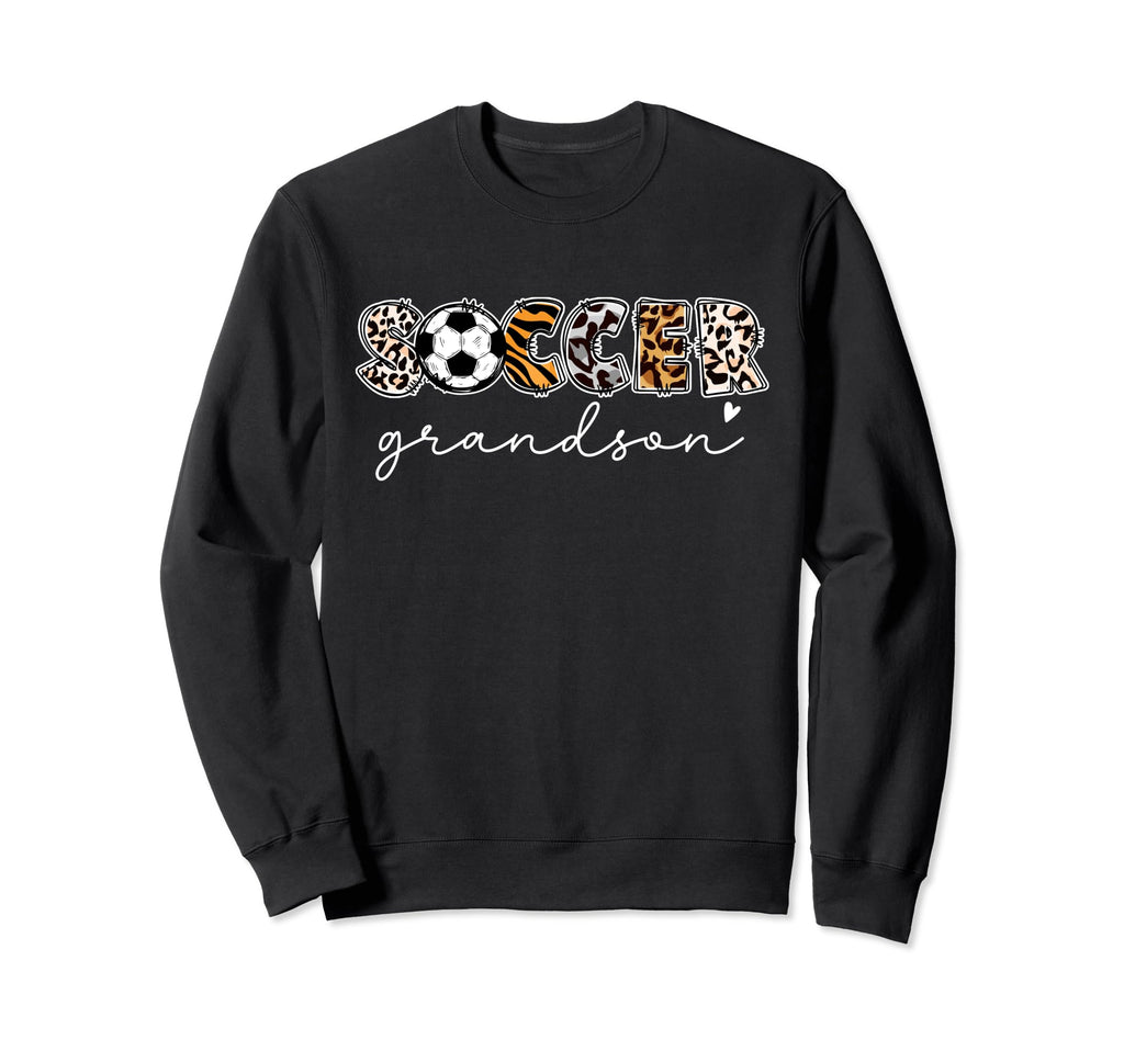 Soccer Grandson Leopard Funny Soccer Sweatshirt - Streetwear Style Unisex - T-Shirt, Sweatshirt, Hoodie