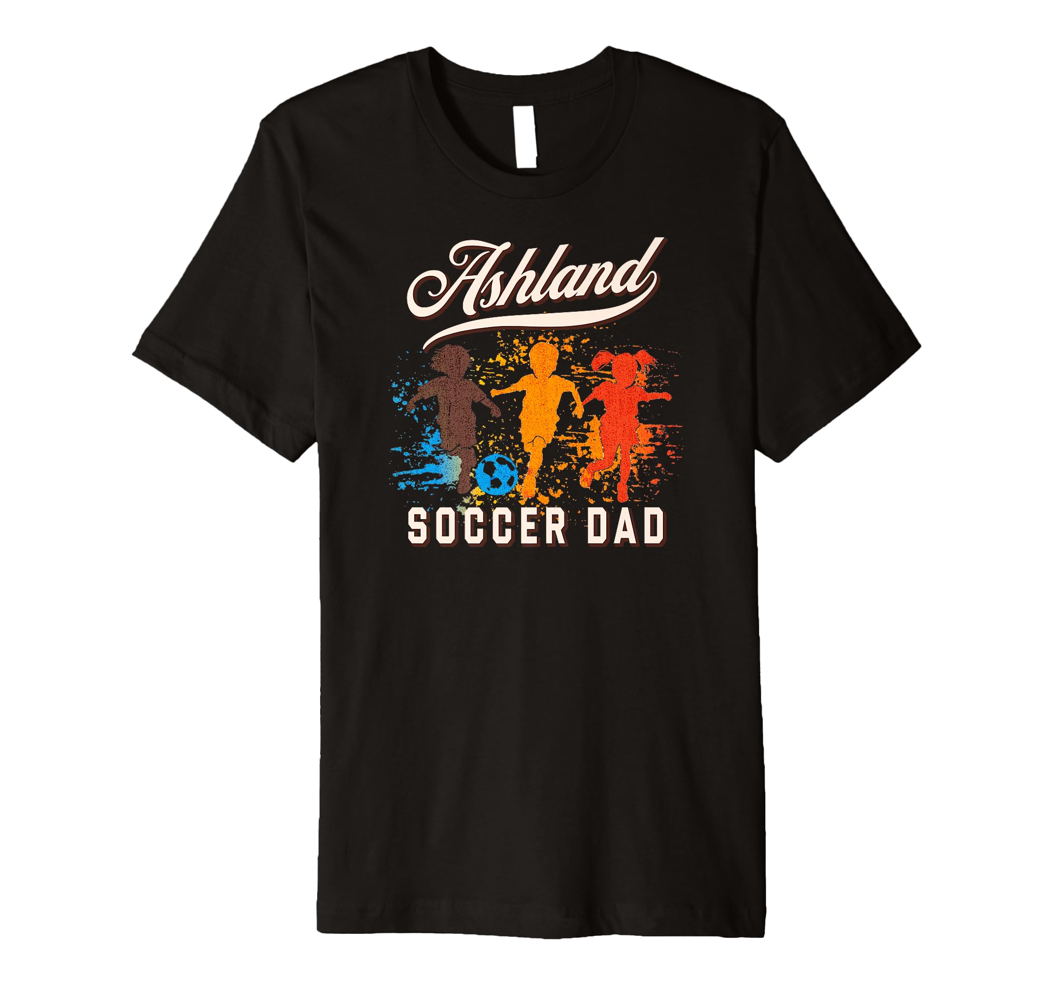Mens Ashland Soccer Dad T-Shirt - Trendy Graphic Men Women - T-Shirt, Sweatshirt, Hoodie