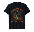 Funny National Park After Dark Womens T-Shirt - Novelty Apparel for Adults - T-Shirt, Sweatshirt, Hoodie