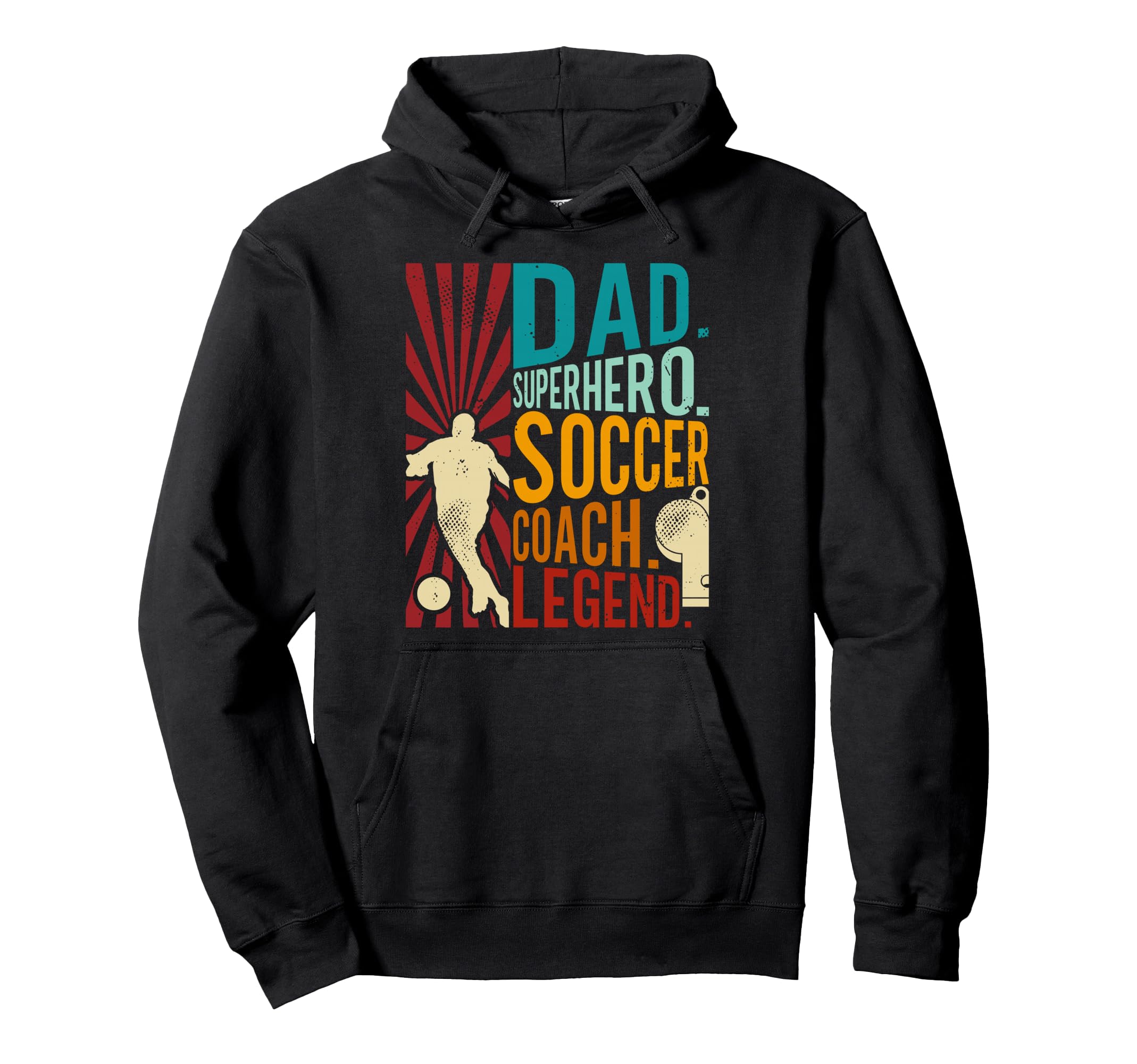 Soccer Coach Dad Superhero Father Legend Hoodie - Aesthetic Graphic Unisex - T-Shirt, Sweatshirt, Hoodie
