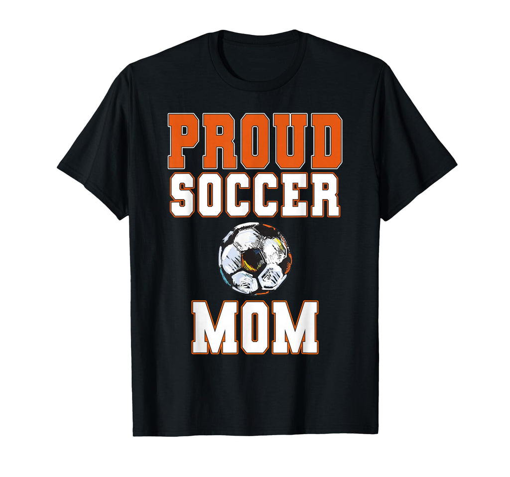 Proud Soccer Mom Game Day Sports T-Shirt - Aesthetic Graphic Men Women - T-Shirt, Sweatshirt, Hoodie