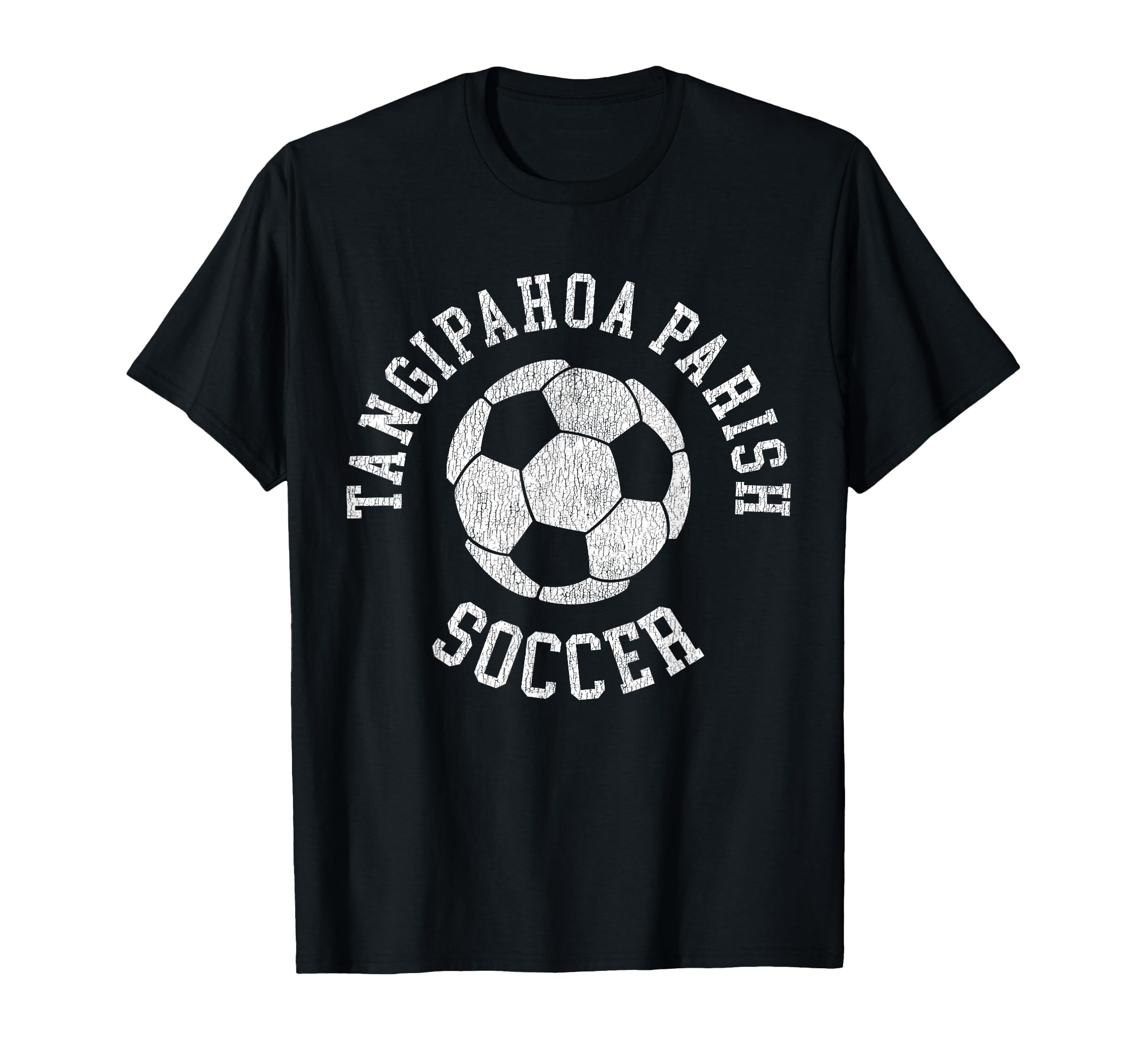 Tangipahoa Parish Soccer Distressed 90S T-Shirt - Streetwear Style Unisex - T-Shirt, Sweatshirt, Hoodie