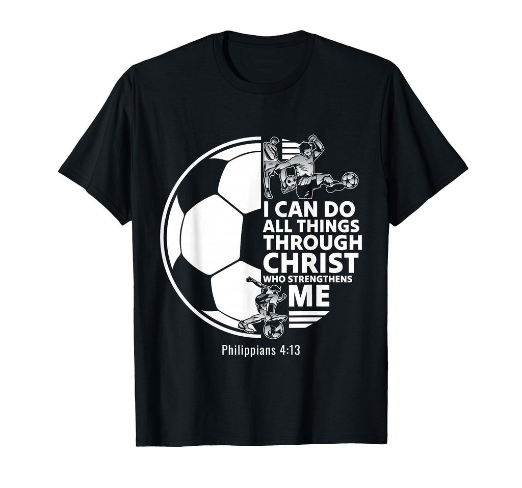 Christian Soccer Faith Verse T-Shirt - Novelty Apparel for Adults - T-Shirt, Sweatshirt, Hoodie
