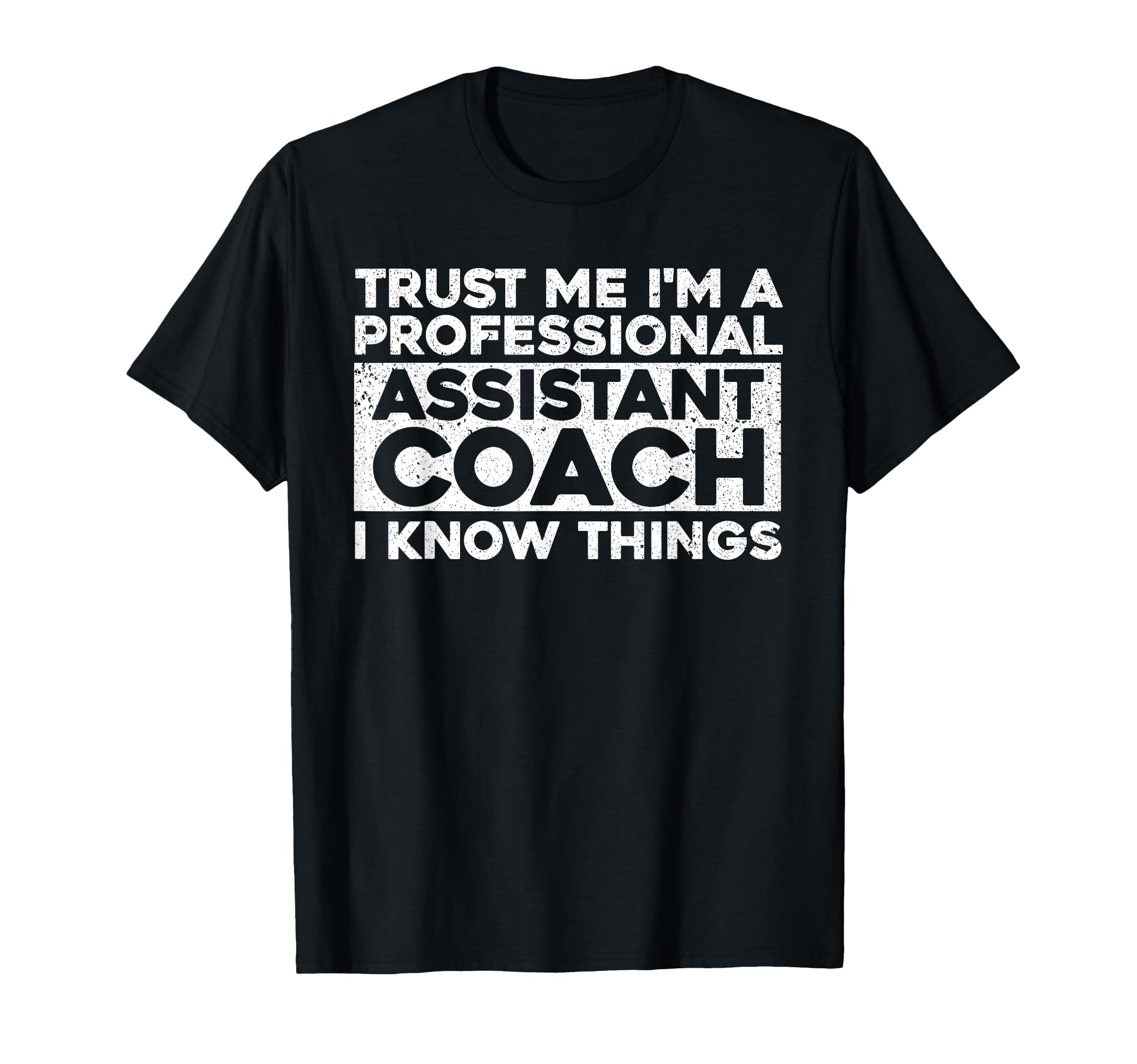 Assistant Coach Softball Baseball T-Shirt - Unique Graphic Men Women - T-Shirt, Sweatshirt, Hoodie