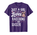 Just Who Loves Raccoons And Soccer T-Shirt - Fun Novelty Design for Adults - T-Shirt, Sweatshirt, Hoodie