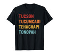 Tucson Tucumcari Tehachapi Tonopah T-Shirt - Fun Novelty Design Men Women - T-Shirt, Sweatshirt, Hoodie