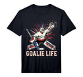 Goalie Life Ice Funny Hockey T-Shirt - Novelty Apparel for Adults - T-Shirt, Sweatshirt, Hoodie