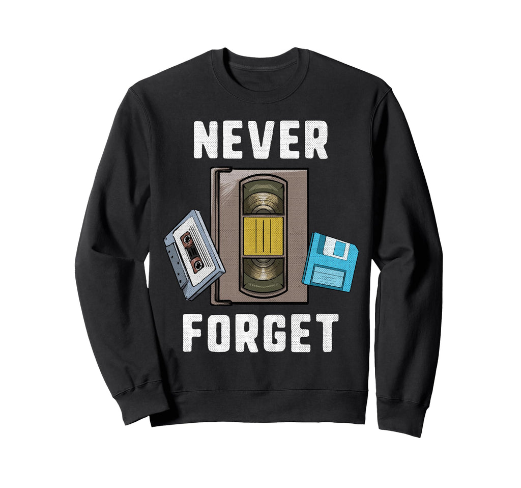 Never Forget Cassette Tape Sweatshirt - Casual Everyday Wear for Adults - T-Shirt, Sweatshirt, Hoodie