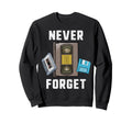 Never Forget Cassette Tape Sweatshirt - Casual Everyday Wear for Adults - T-Shirt, Sweatshirt, Hoodie