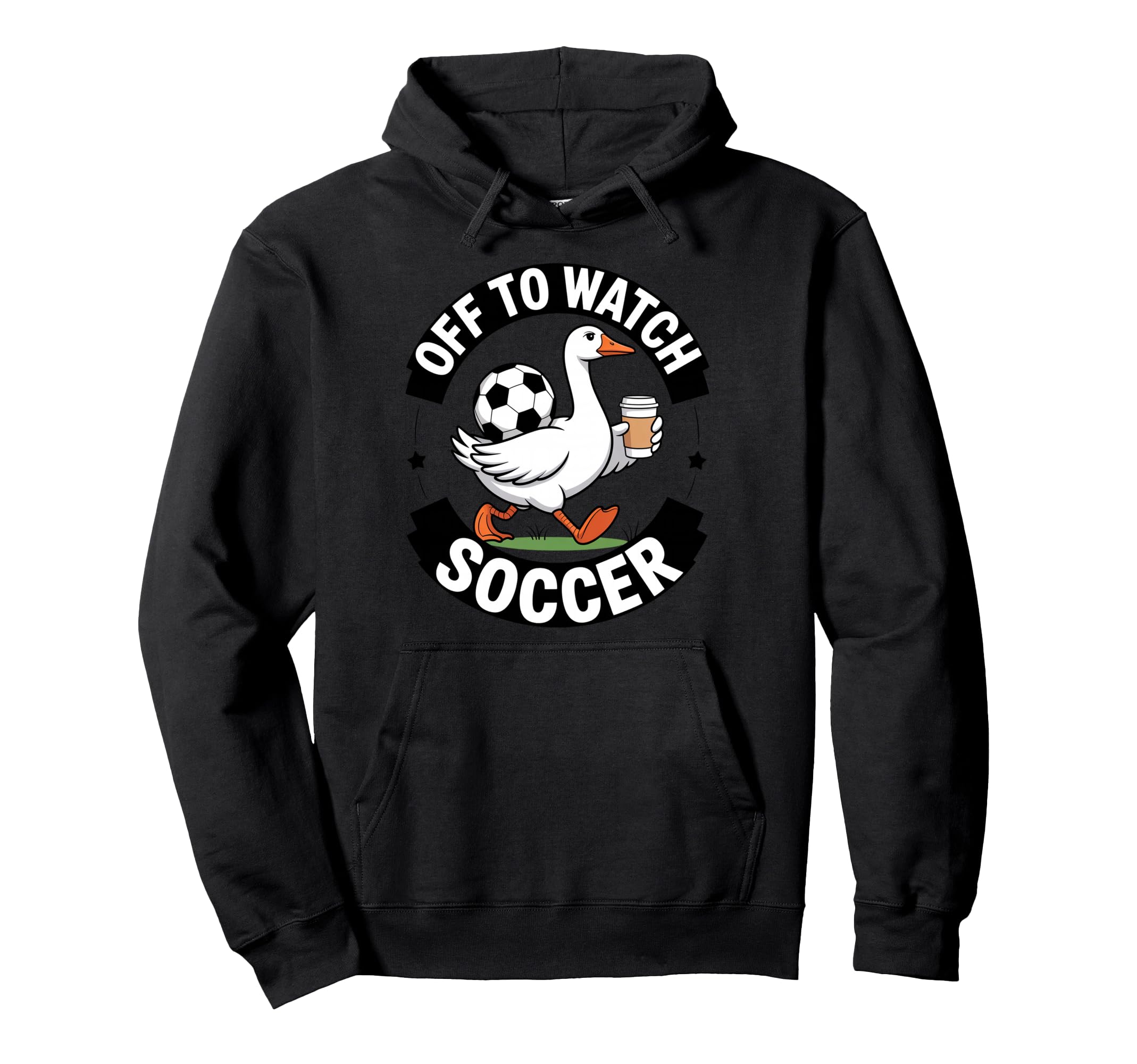 Off To Watch Soccer Funny Goose Coffee Mama Hoodie - Unique Graphic Unisex - T-Shirt, Sweatshirt, Hoodie