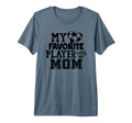 My Favorite Player Calls Me Mom Soccer T-Shirt - Custom Art Print Unisex - T-Shirt, Sweatshirt, Hoodie