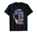 Hockey Goalie My Goal Is To Deny Yours Ice T-Shirt - Unique Graphic Unisex - T-Shirt, Sweatshirt, Hoodie