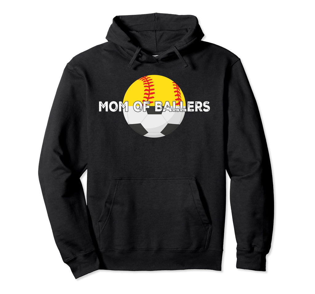 Mom Ballers Soccer Softball Mother Funny Hoodie - Streetwear Style Unisex - T-Shirt, Sweatshirt, Hoodie