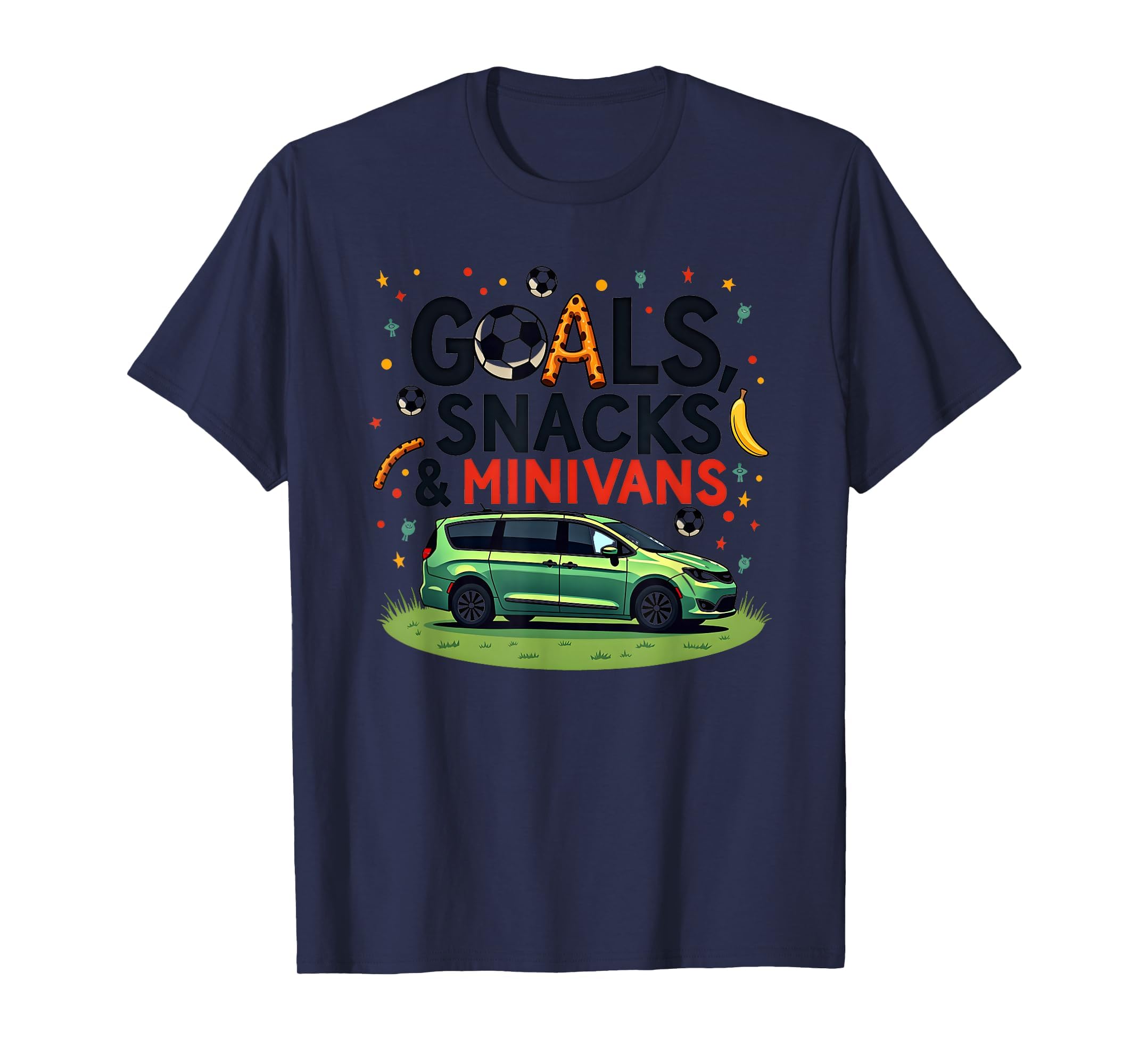 Goals Snacks Minivans Soccer Mom T-Shirt - Aesthetic Graphic Men Women - T-Shirt, Sweatshirt, Hoodie