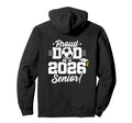 Class 2026 Senior Year Soccer Dad Hoodie - Fun Novelty Design for Adults - T-Shirt, Sweatshirt, Hoodie
