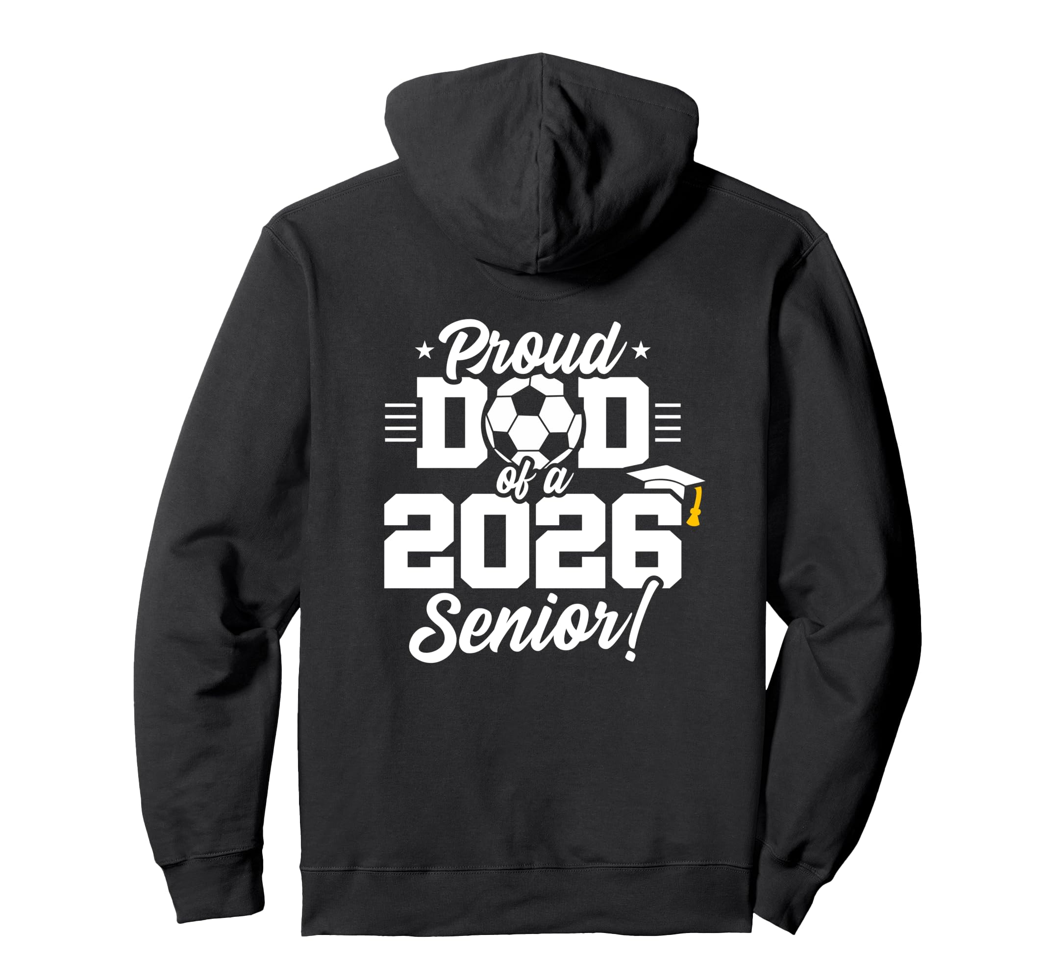 Class 2026 Senior Year Soccer Dad Senior Hoodie - Aesthetic Graphic Unisex - T-Shirt, Sweatshirt, Hoodie
