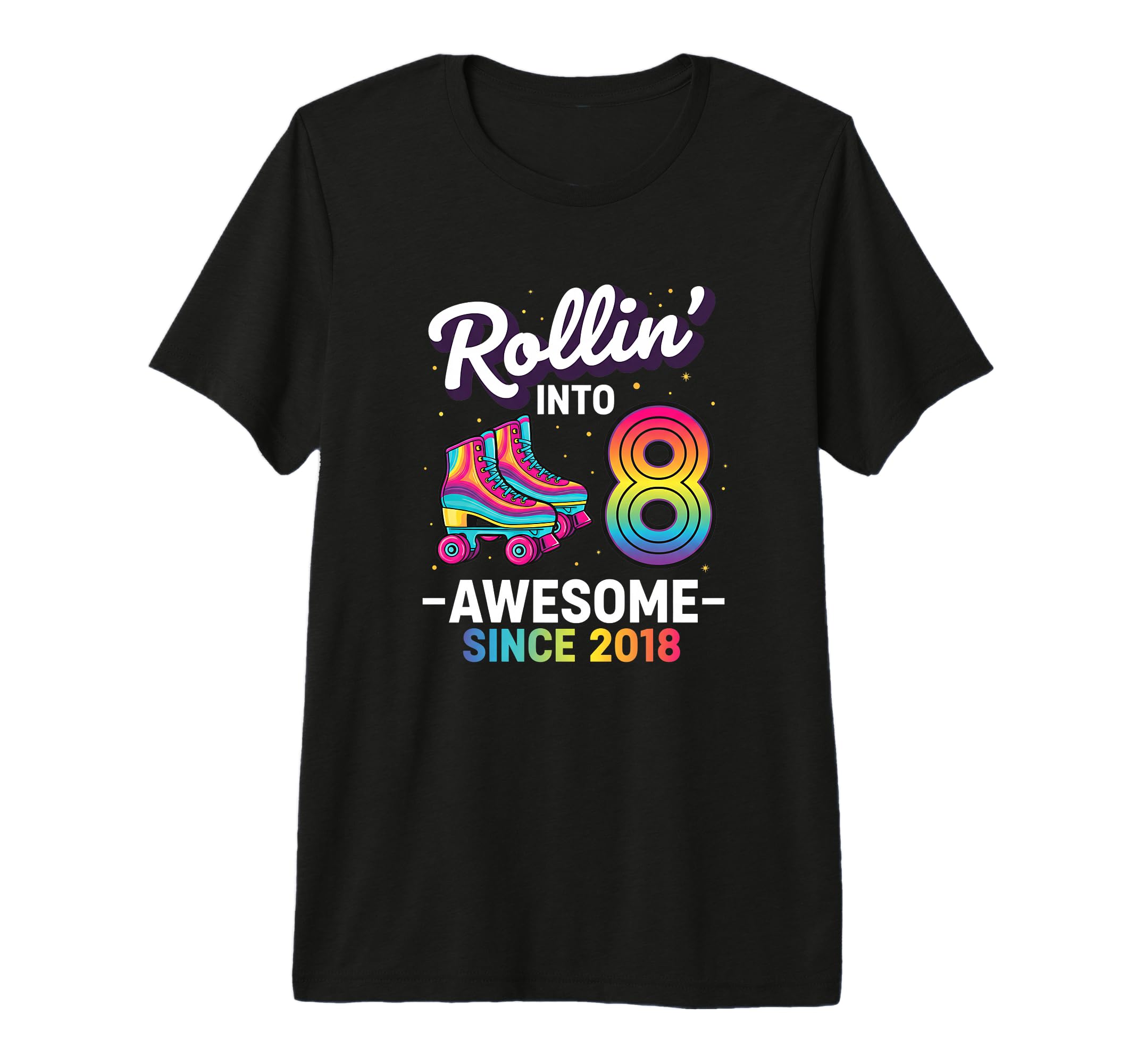 Rollin Into 8 Awesome Since 2018 T-Shirt - Aesthetic Graphic Unisex - T-Shirt, Sweatshirt, Hoodie