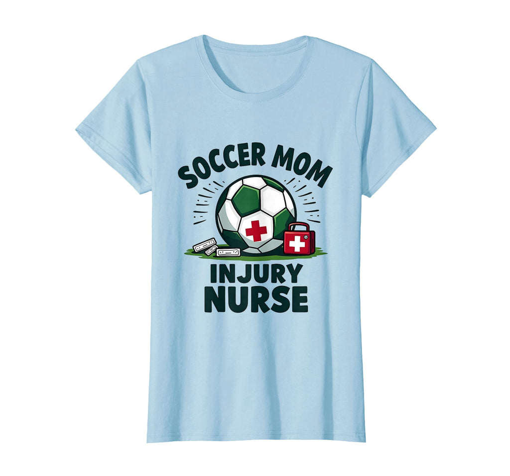 Soccer Mom Injury Nurse Multi Talented T-Shirt - Trendy Graphic Men Women - T-Shirt, Sweatshirt, Hoodie