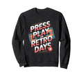 Press Play Days Cassette Tape Sweatshirt - Custom Art Print Unisex - T-Shirt, Sweatshirt, Hoodie