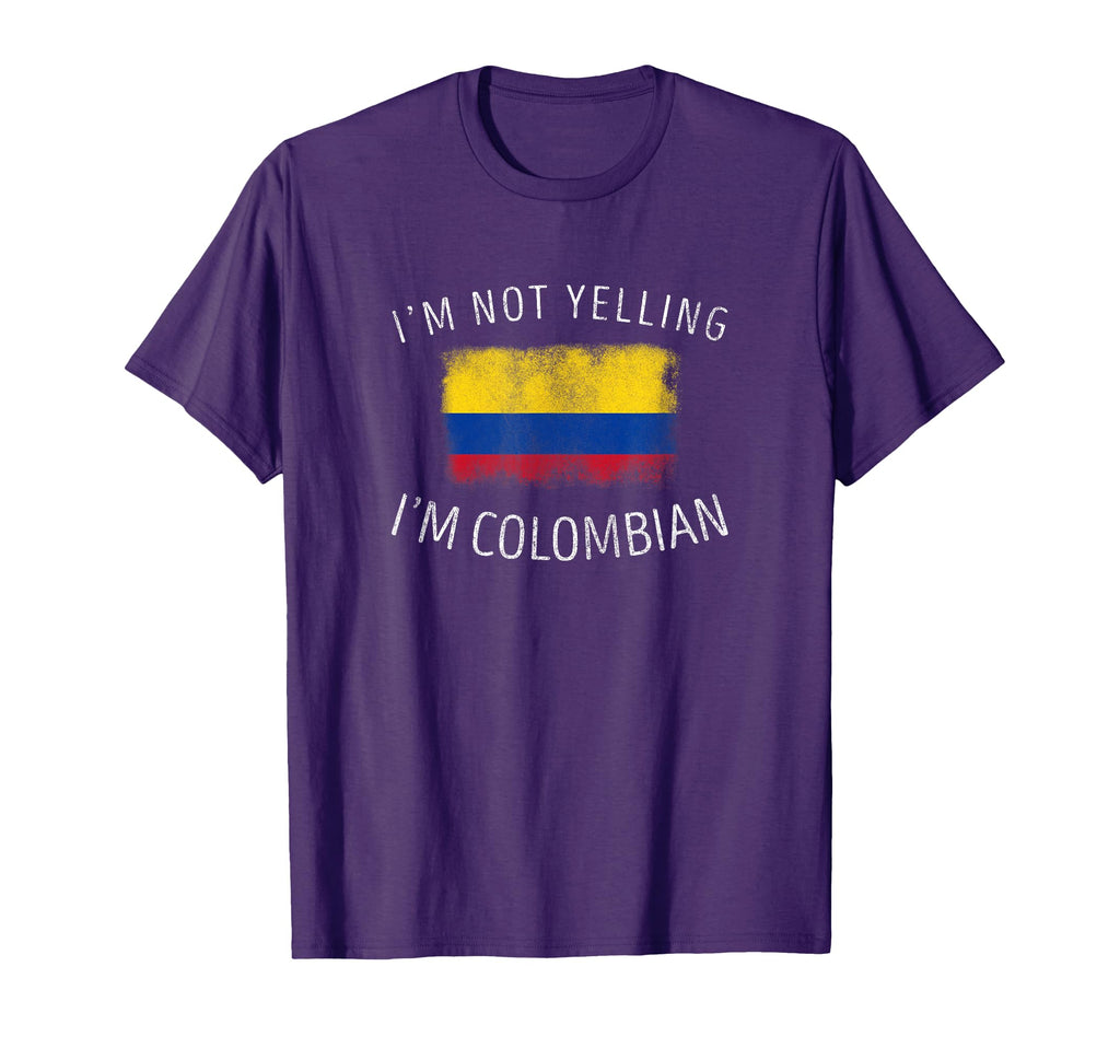 Im Not Yelling Im Colombian Funny T-Shirt - Aesthetic Graphic Unisex - T-Shirt, Sweatshirt, Hoodie