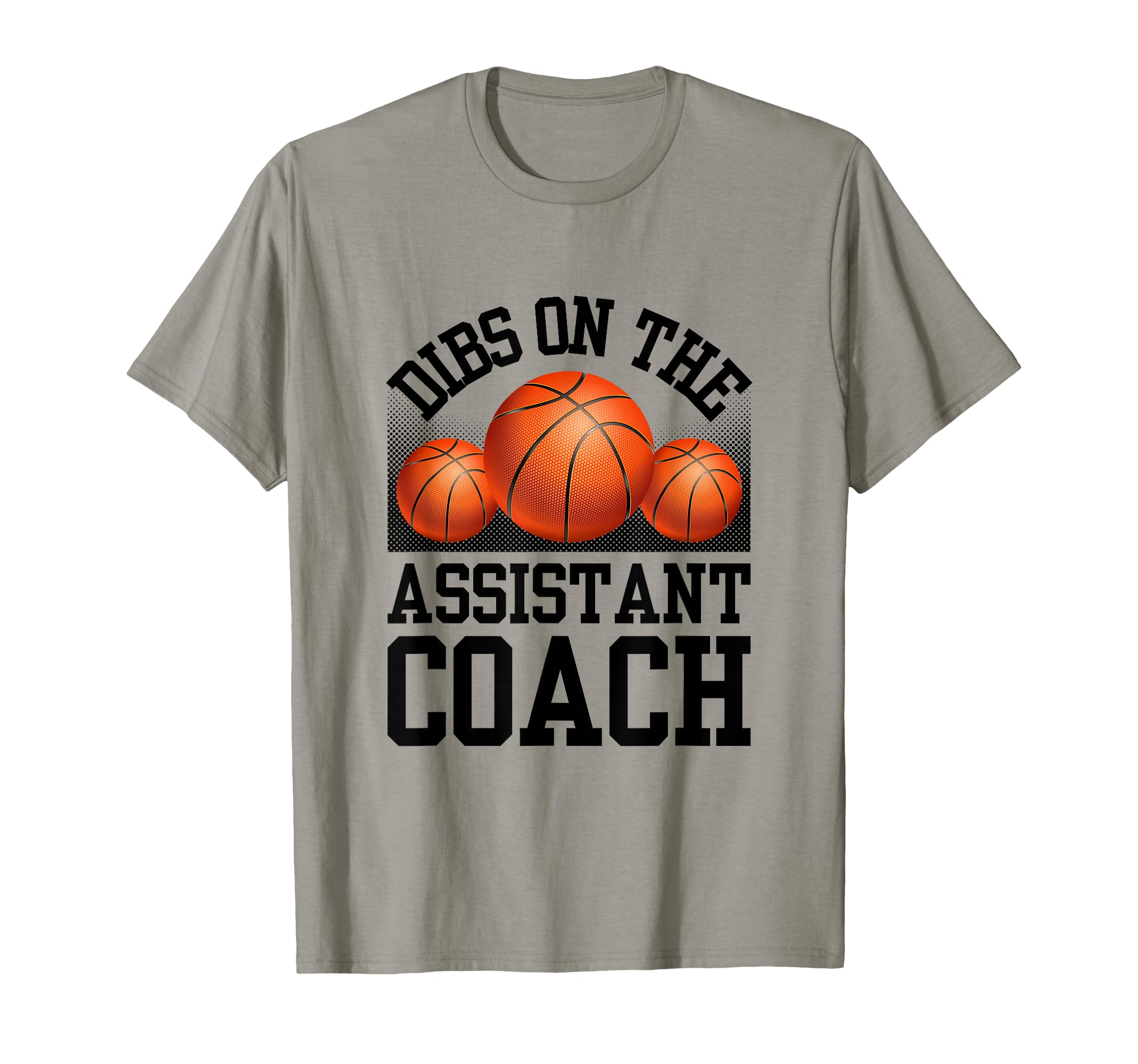 Dibs Assistant Coach Basketball Coach Wife T-Shirt - Graphic Print Unisex - T-Shirt, Sweatshirt, Hoodie
