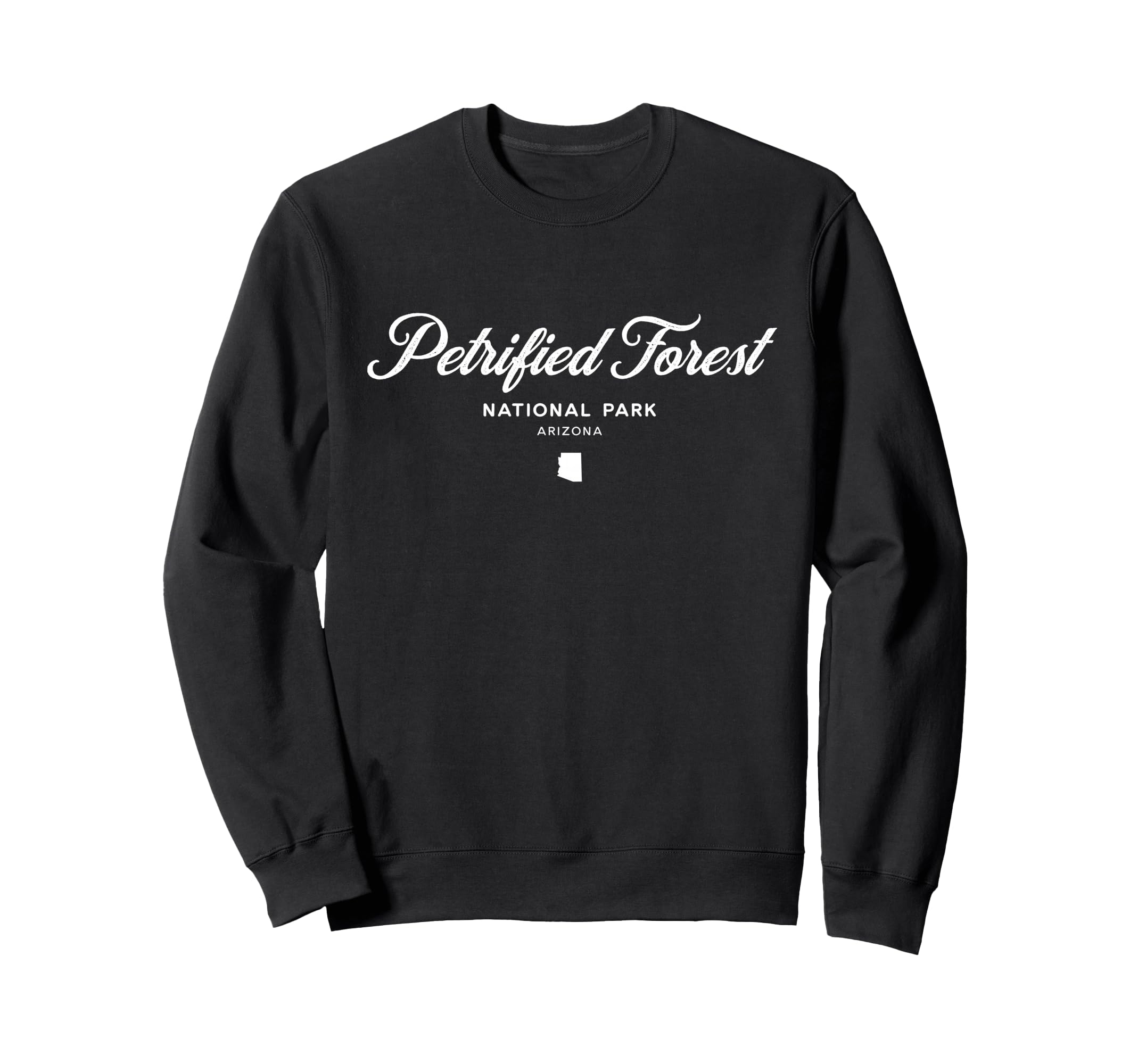 Petrified Forest National Park Arizona Sweatshirt - Unique Graphic Unisex - T-Shirt, Sweatshirt, Hoodie