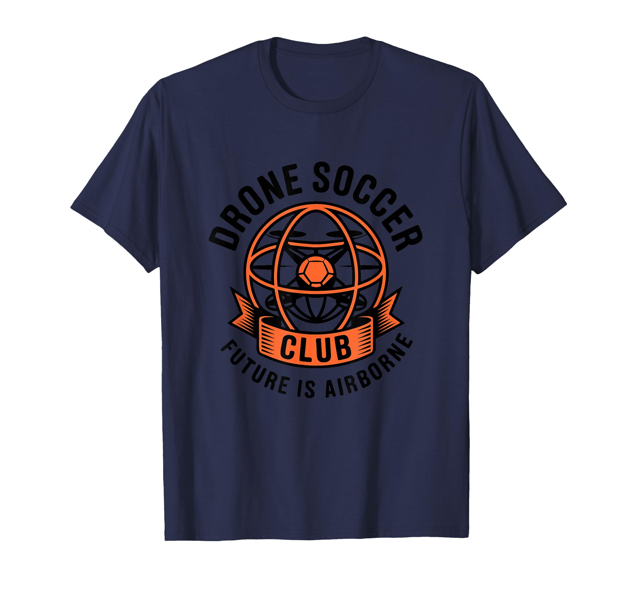 Drone Soccer Club Minimal Tech T-Shirt - Fun Novelty Design Men Women - T-Shirt, Sweatshirt, Hoodie