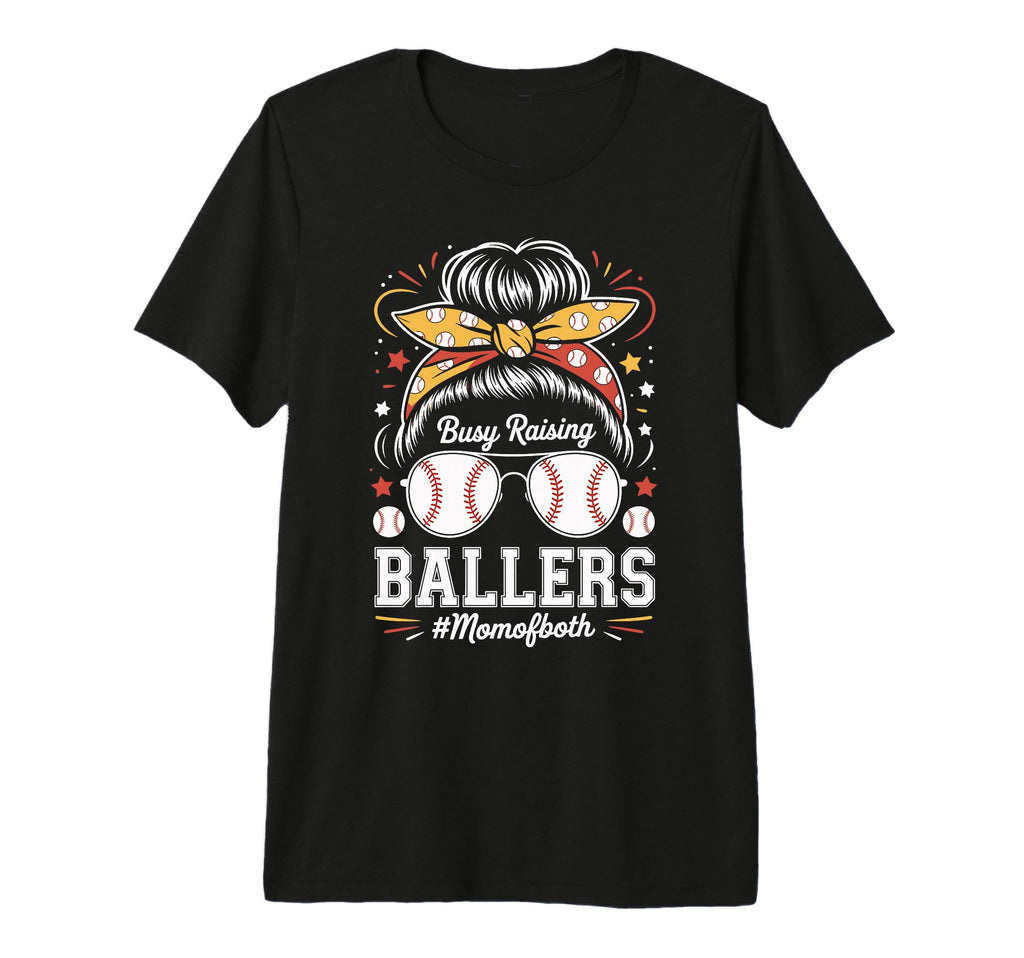 Busy Raising Ballers Mom Both Baseball T-Shirt - Novelty Apparel Unisex - T-Shirt, Sweatshirt, Hoodie