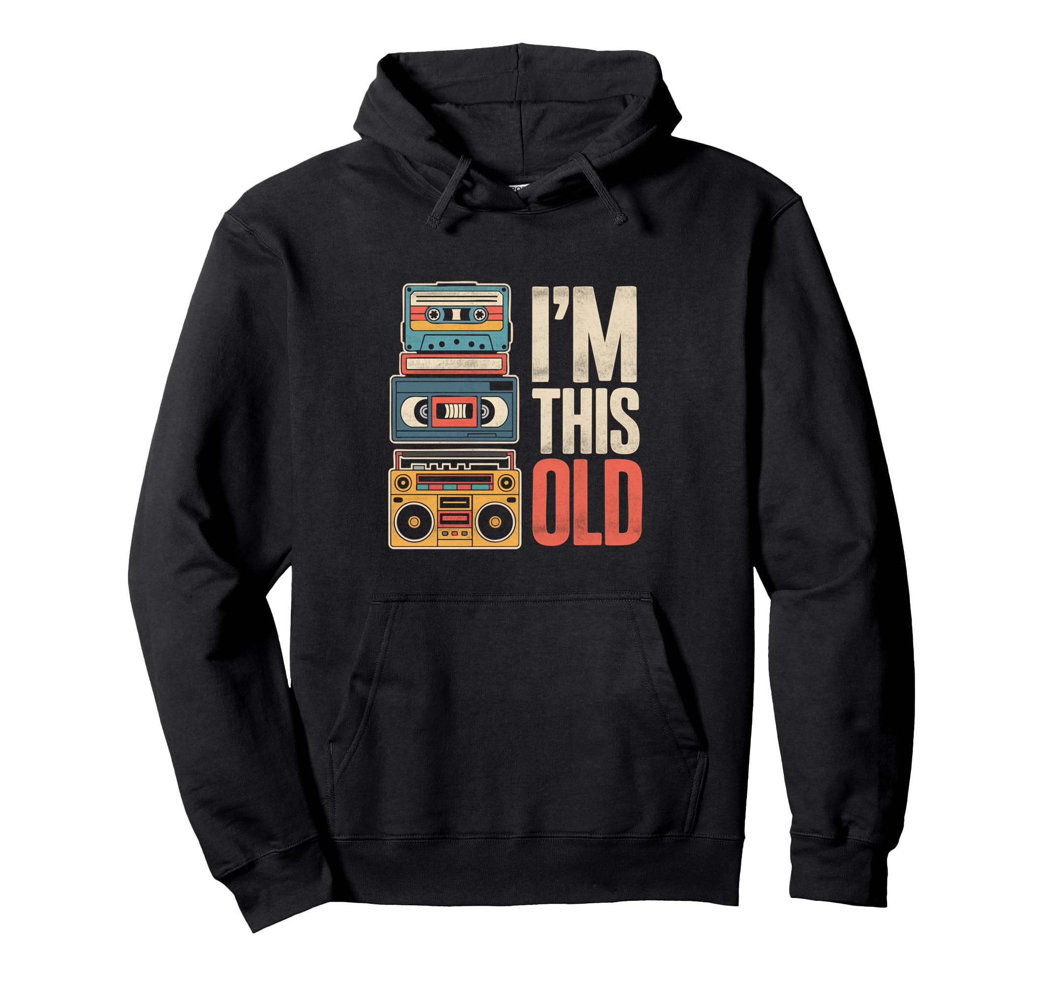 Funny Im This Old Cassette Tape Hoodie - Minimalist Print Men Women - T-Shirt, Sweatshirt, Hoodie