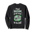 Soccer Mother Gift Proud Mama Sweatshirt - Casual Everyday Wear Unisex - T-Shirt, Sweatshirt, Hoodie