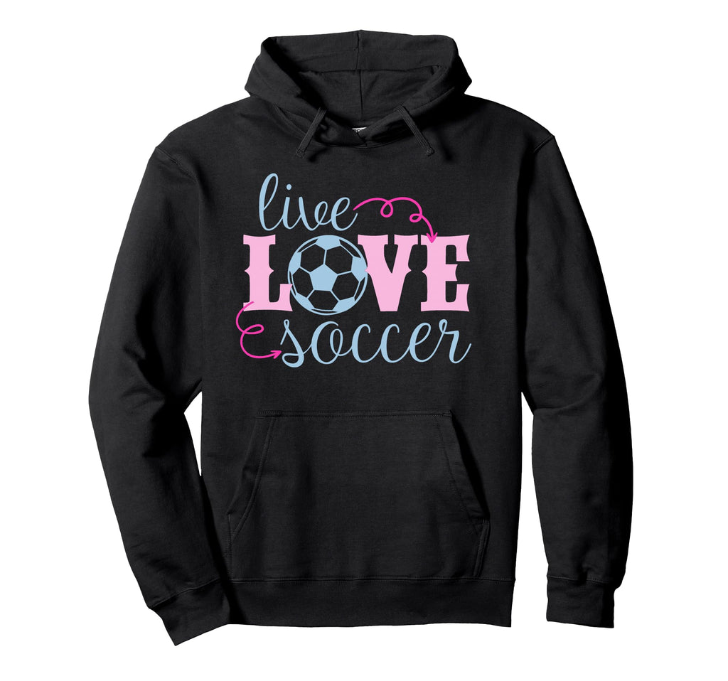 Live Love Soccer Player Female Soccer Teen Hoodie - Minimalist Print Unisex - T-Shirt, Sweatshirt, Hoodie