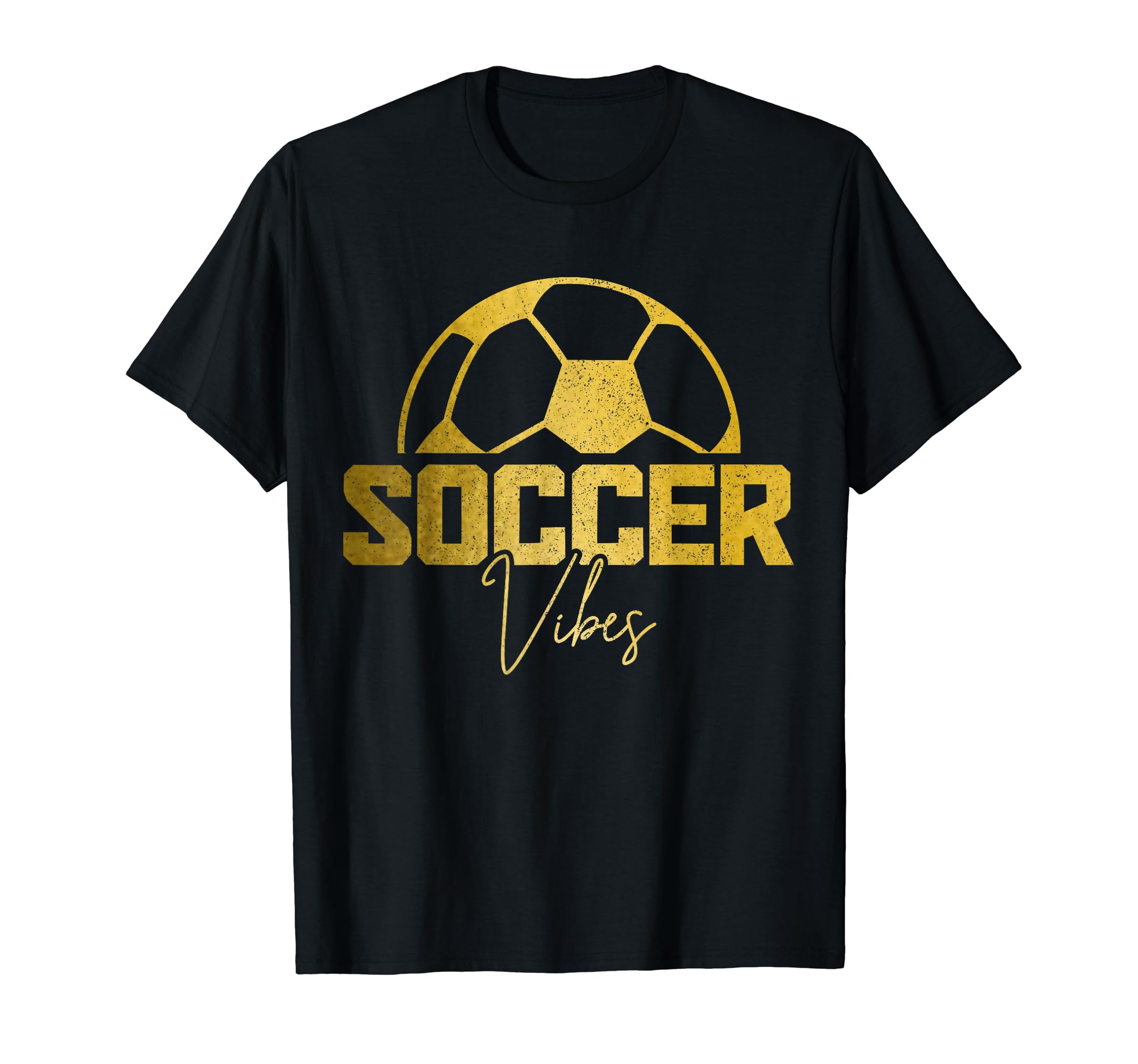 Soccer Vibes Soccer Player T-Shirt - Casual Everyday Wear Men Women - T-Shirt, Sweatshirt, Hoodie