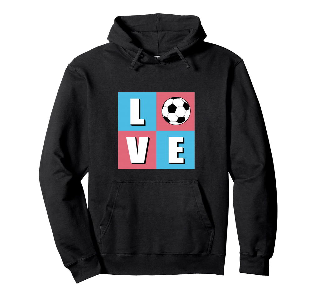 I Love Soccer Soccer Players Hoodie - Casual Everyday Wear for Adults - T-Shirt, Sweatshirt, Hoodie