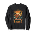 I Dont Need Therapy Skate Roller Sweatshirt - Minimalist Print Men Women - T-Shirt, Sweatshirt, Hoodie